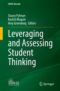 Leveraging and Assessing Student Thinking