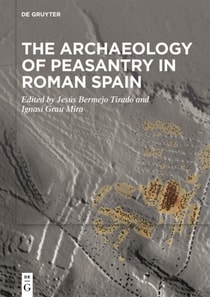 Archaeology of Peasantry in Roman Spain