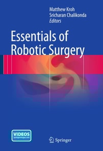 Essentials of Robotic Surgery
