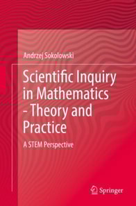 Scientific Inquiry in Mathematics - Theory and Practice