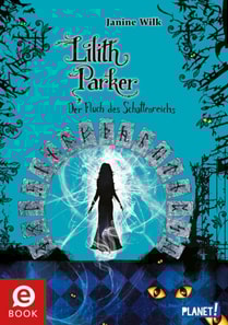 Lilith Parker 5: Der Fluch des Schattenreichs