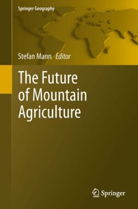 Future of Mountain Agriculture
