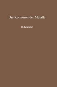 Die Korrosion der Metalle