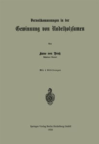 Vervollkommnungen in der Gewinnung von Nadelholzsamen