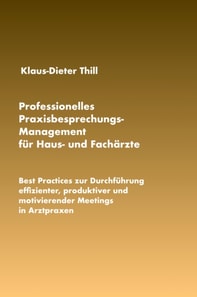 Professionelles Praxisbesprechungs-Management für Haus- und Fachärzte