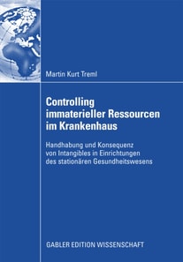 Controlling immaterieller Ressourcen im Krankenhaus