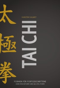 Tai Chi - Formen für Fortgeschrittene
