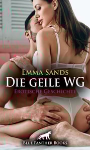 Die geile WG | Erotische Geschichte