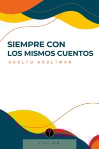 Siempre con los mismos cuentos