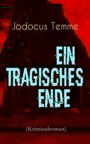 Ein tragisches Ende (Kriminalroman)