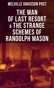 Man of Last Resort & The Strange Schemes of Randolph Mason