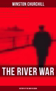 River War (History of the War in Sudan)