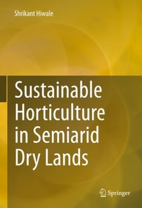 Sustainable Horticulture in Semiarid Dry Lands