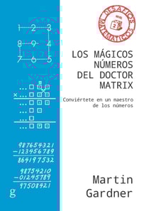 Los mágicos números del Doctor Matrix