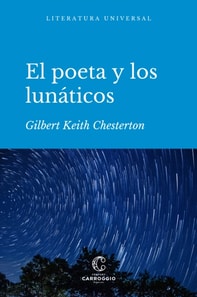 El poeta y los lunáticos