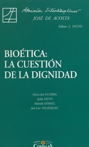 Bioetica: la cuestion de la dignidad