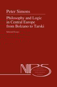 Philosophy and Logic in Central Europe from Bolzano to Tarski