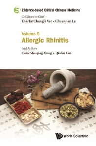 Evidence-based Clinical Chinese Medicine - Volume 5: Allergic Rhinitis