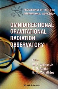 Omnidirectional Gravitational Radiation Observatory: Proceedings Of The First International Workshop