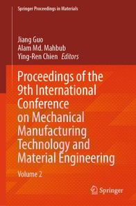 Proceedings of the 9th International Conference on Mechanical Manufacturing Technology and Material Engineering
