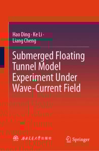 Submerged Floating Tunnel Model Experiment Under Wave-Current Field