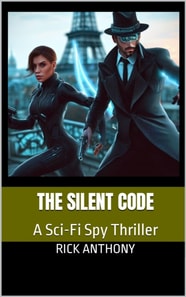 Silent Code: A Sci-Fi Spy Thriller