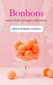 Bonbons: Sweet Little Prompt Collections-Awe & Wonder Journal