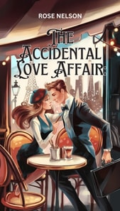 Accidental Love Affair