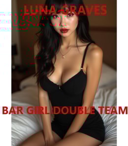 Bar Girl Double Team