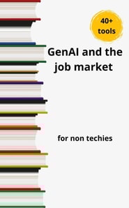 GenAI and the job market for non techies