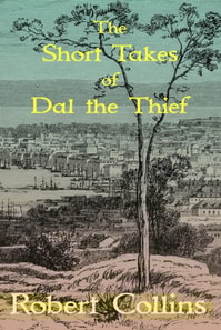 Short Takes of Dal the Thief