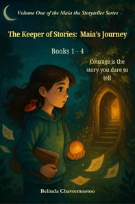 Keeper of Stories: Maia's Journey