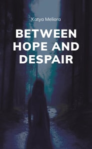 Between Hope and Despair