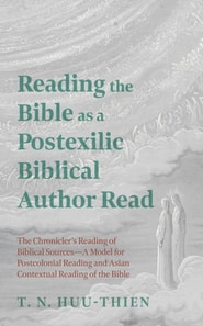 Reading the Bible as a Postexilic Biblical Author Read