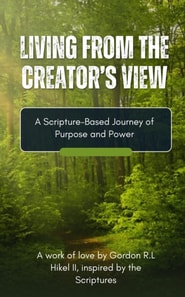 Living From the Creator's View