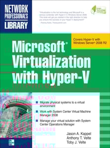 Microsoft Virtualization with Hyper-V