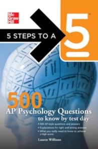 5 Steps to a 5 500 AP Psychology Questions to Know by Test Day
