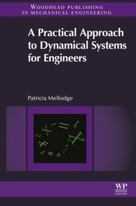 Practical Approach to Dynamical Systems for Engineers