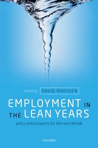 Employment in the Lean Years
