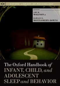 Oxford Handbook of Infant, Child, and Adolescent Sleep and Behavior
