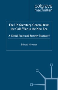 UN Secretary-General from the Cold War to the New Era