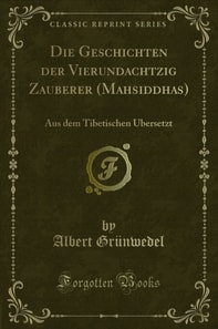 Die Geschichten der Vierundachtzig Zauberer (Mahāsiddhas)