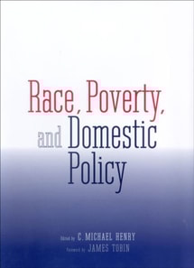 Race, Poverty, and Domestic Policy