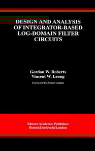 Design and Analysis of Integrator-Based Log-Domain Filter Circuits