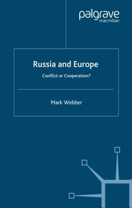 Russia and Europe: Conflict or Cooperation?