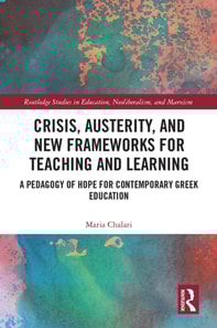 Crisis, Austerity, and New Frameworks for Teaching and Learning