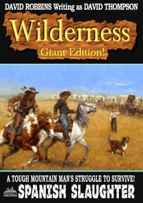 Wilderness Giant Edition 6: Spanish Slaughter