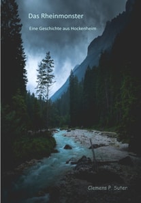 Das Rheinmonster. Eine Geschichte Aus Hockenheim