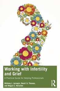 Working with Infertility and Grief