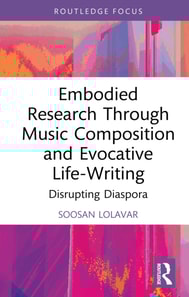 Embodied Research Through Music Composition and Evocative Life-Writing